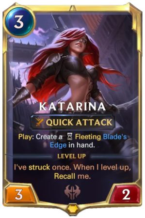 Katarina level 1 (LoR card)