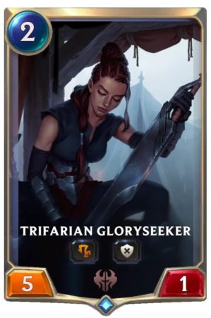 Trifarian Gloryseeker (LoR card)