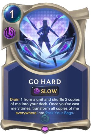 Go Hard (LoR card)