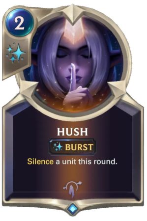 Hush (LoR card)