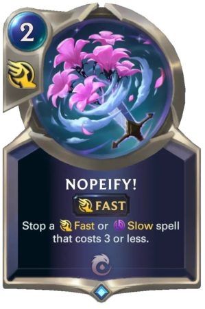 Nopeify! (LoR Card)