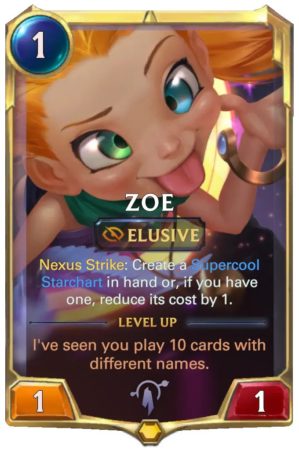 Zoe level 1 (LoR Card)