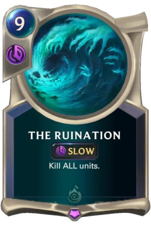 The Ruination (LoR Card)