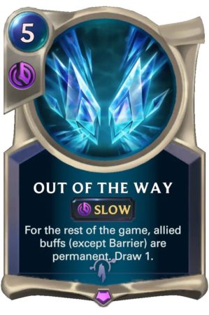 Out of the Way (LoR Card)