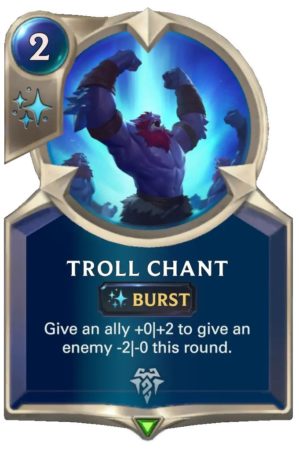 Troll Chant (LoR Card)