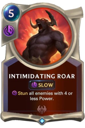 Intimidating Roar (LoR Card)