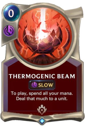 Thermogenic Beam (LoR Card)