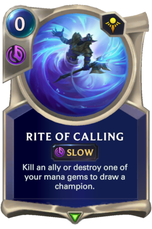 Rite of Calling (LoR reveal)