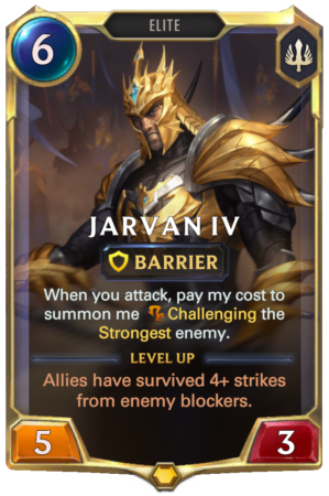 Jarvan IV Level 1 (LoR reveal)