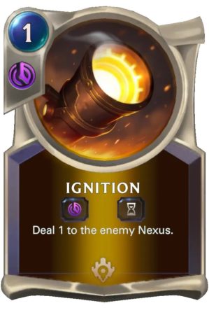 Ignition (LoR Card)