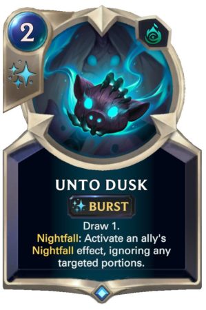 Unto Dusk (LoR Card)