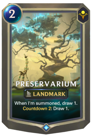 Preservarium (LoR reveal)