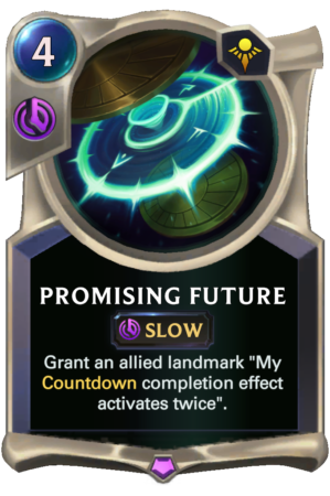 Promising Future (LoR reveal)