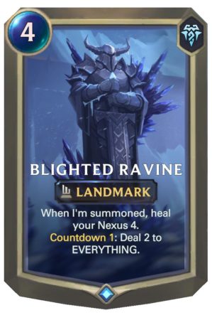 Blighted Ravine (LoR Card)