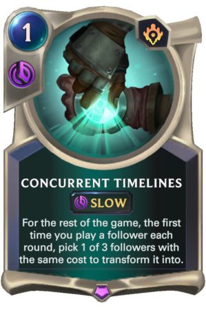 Concurrent Timelines (LoR Card)