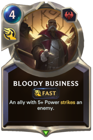 Bloody Business (LoR reveal)