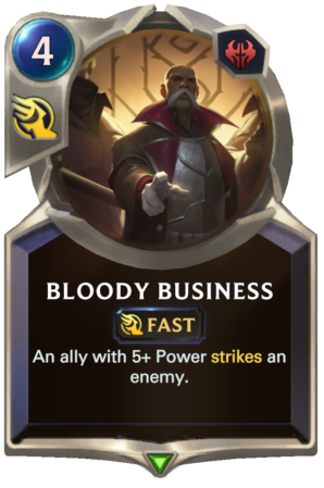 Bloody Business (LoR reveal)