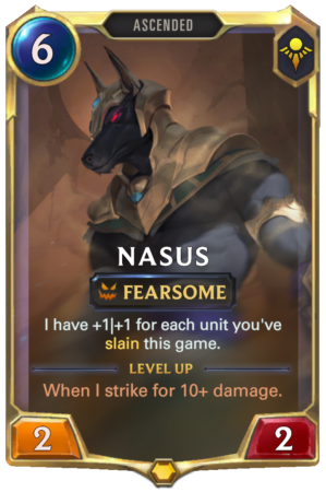 Nasus Level 1 (LoR reveal)