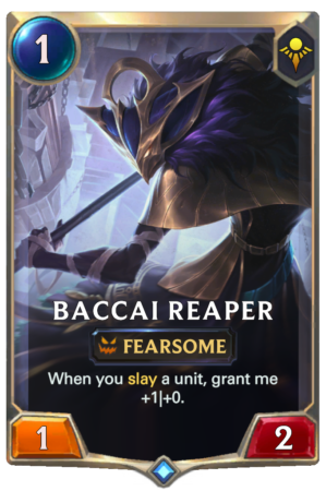 Baccai Reaper (LoR reveal)