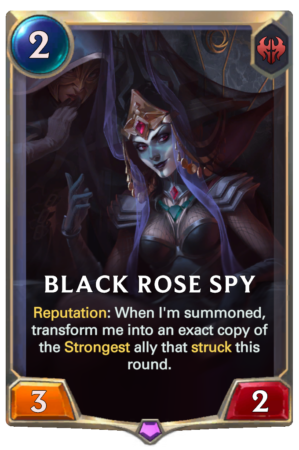 Black Rose Spy (LoR reveal)