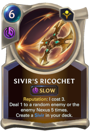 Sivir's Ricochet (LoR reveal)
