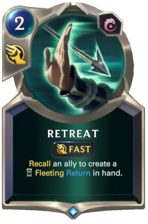 Retreat (LoR Card)