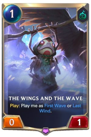 The Wings and the Wave (LoR Card)