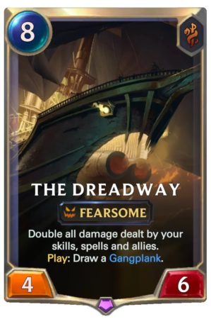 The Dreadway (LoR Card)