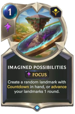 Imagined Possibilities (LoR Card)