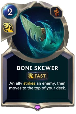 Bone Skewer (LoR Card)