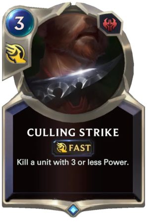 Culling Strike (LoR Card)