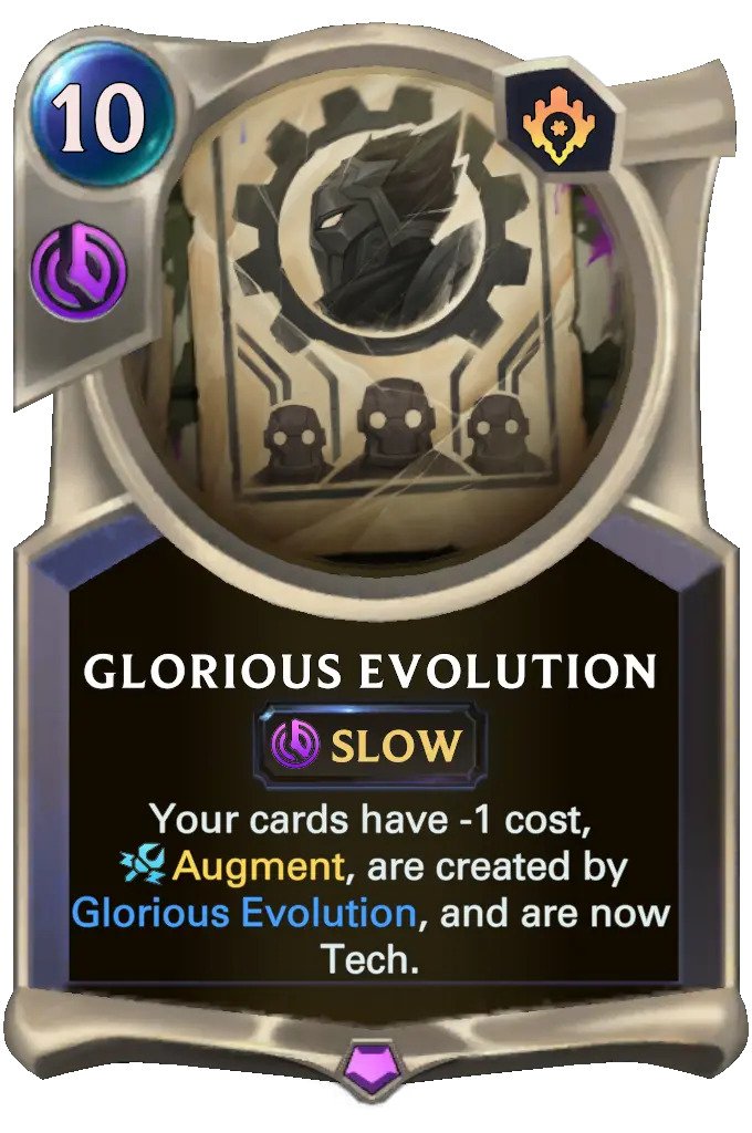 Glorious Evolution (LoR card)