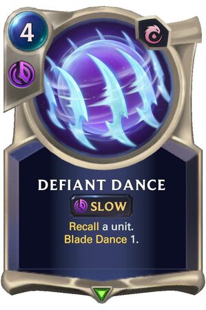 Defiant Dance (LoR Card)
