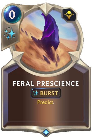 Feral Prescience (LoR Card)