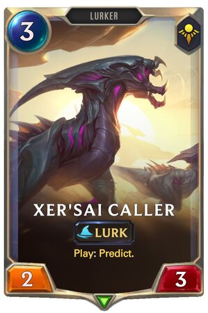 Xer'sai Caller (LoR Card)