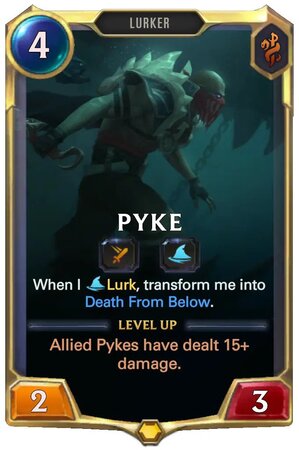 Pyke level 1 (LoR Card)