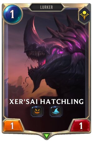 Xer'sai Hatchling (LoR Card)