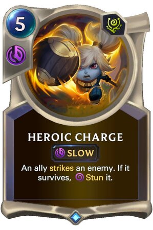 Heroic Charge (LoR Card)