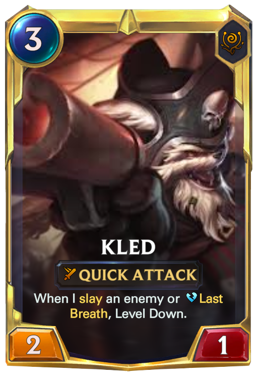 Kled theorycrafted LoR card level 2