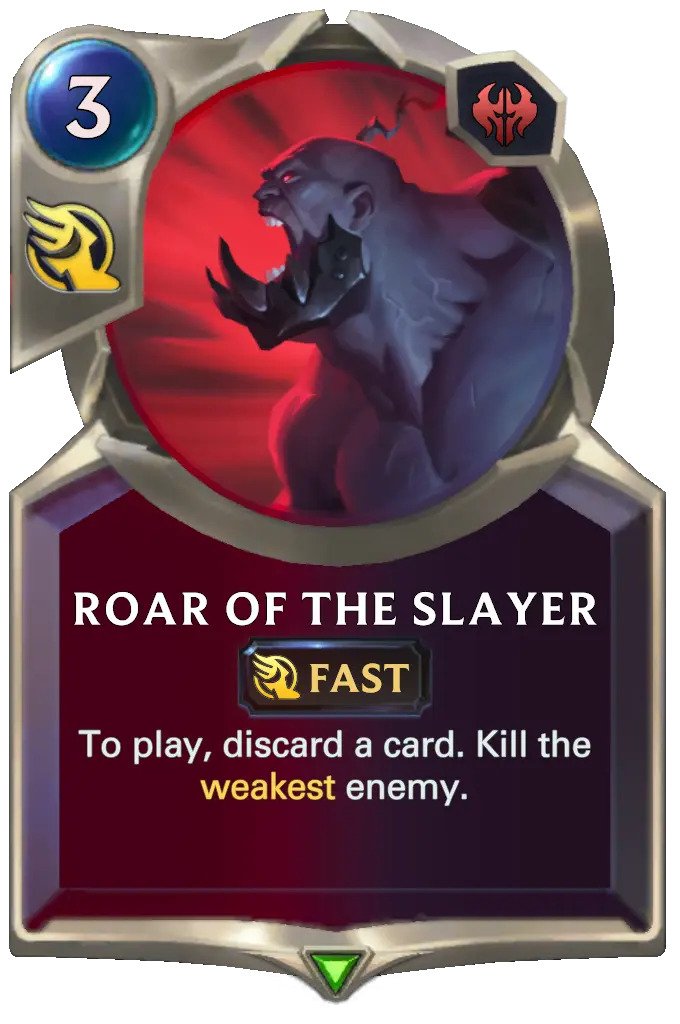 Roar of the Slayer (lor card)