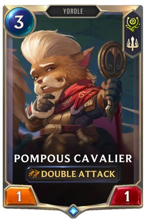 Pompous Cavalier (LoR Card)