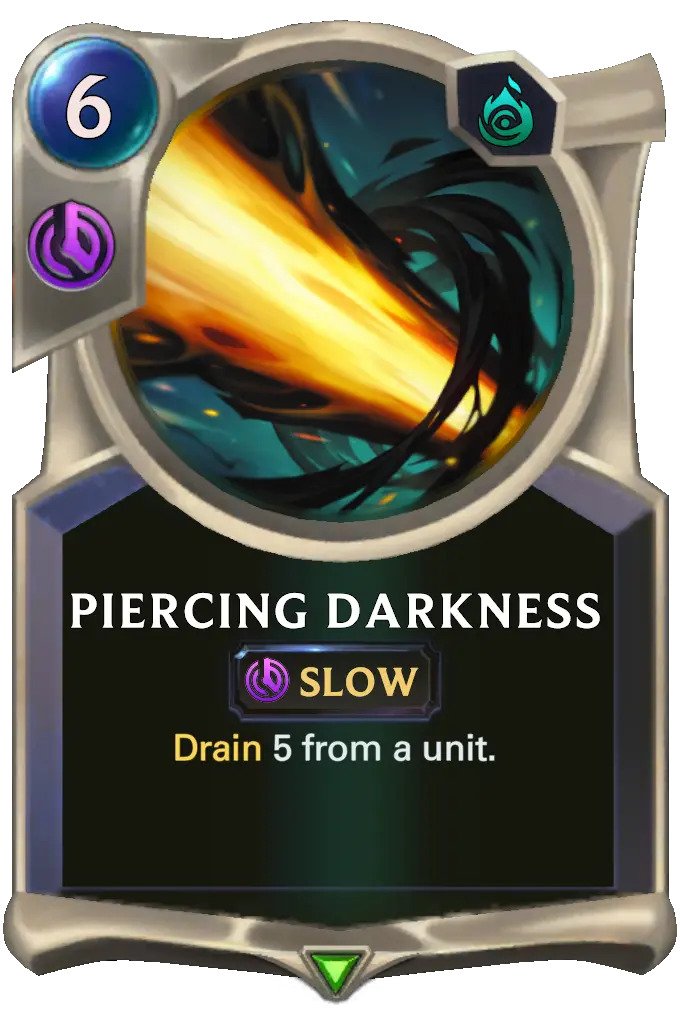 Piercing Darkness (LoR card)