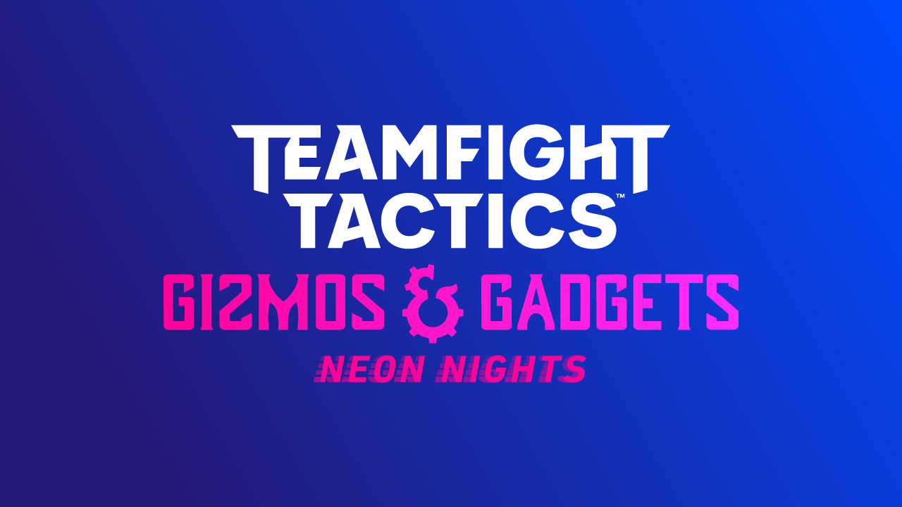 TFT Set 6.5 Neon Nights