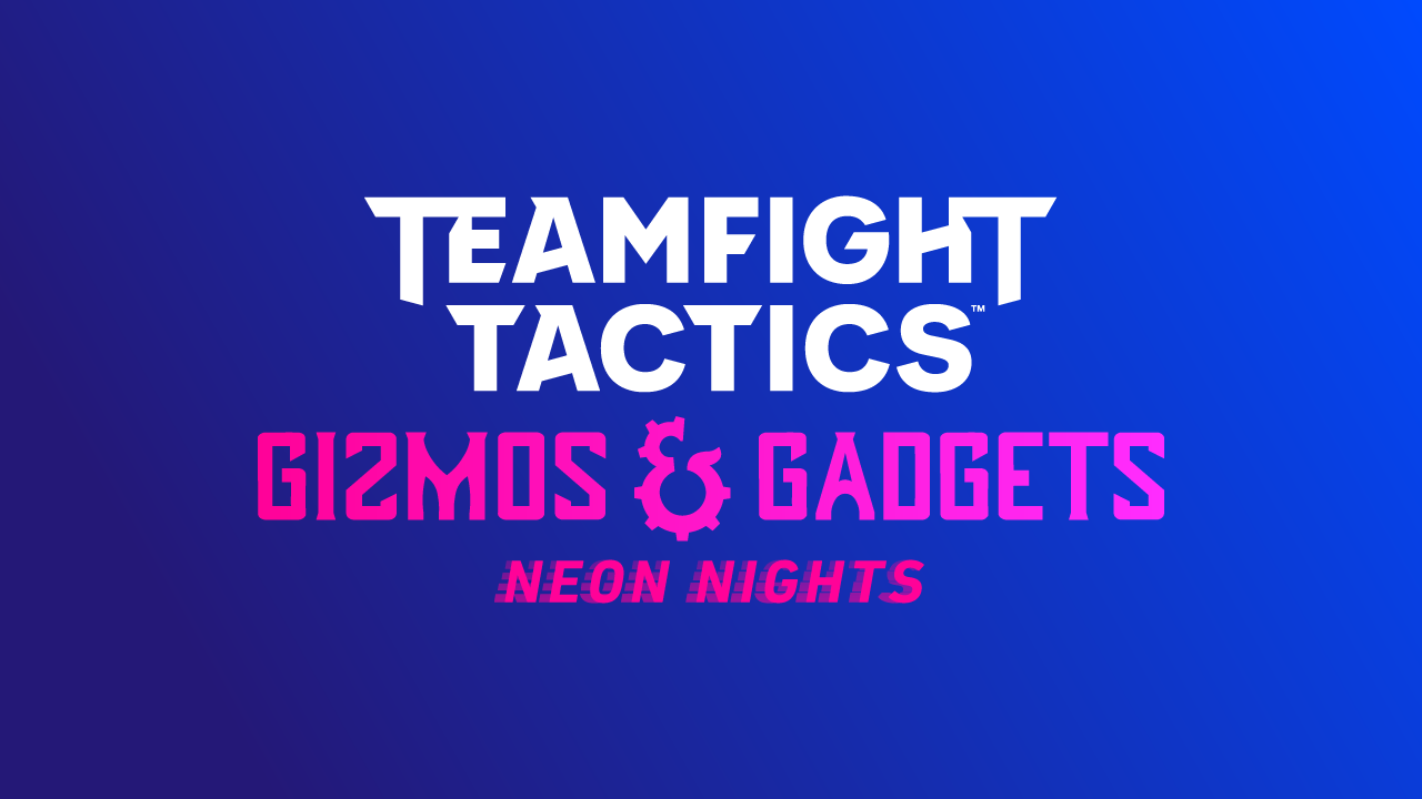 TFT SET 6.5 : Neon Nights