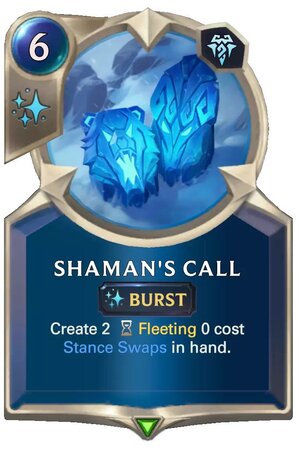 shaman's call (lor card)