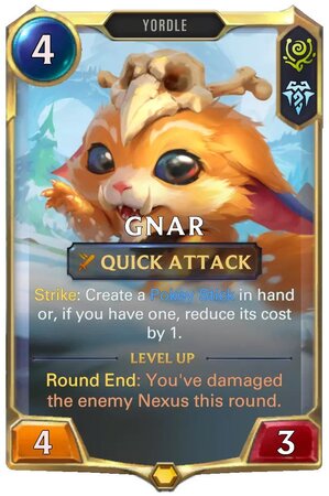 gnar level 1 (lor card 2-14)