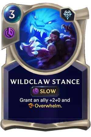 wildclaw stance (lor card)