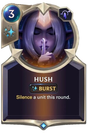 Hush (LoR Card)