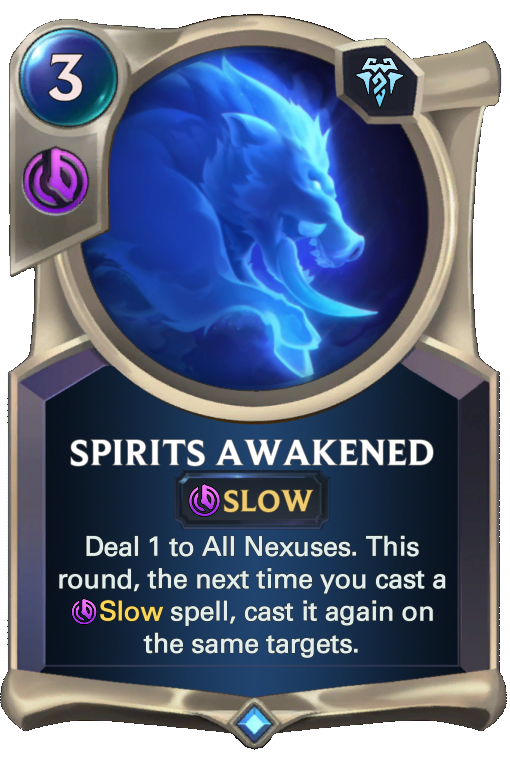 Spirits Awakened (LoR Card)