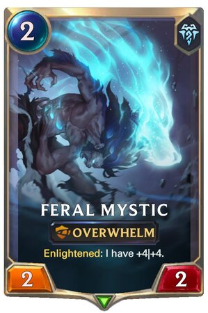 Feral Mystic (LoR Card)